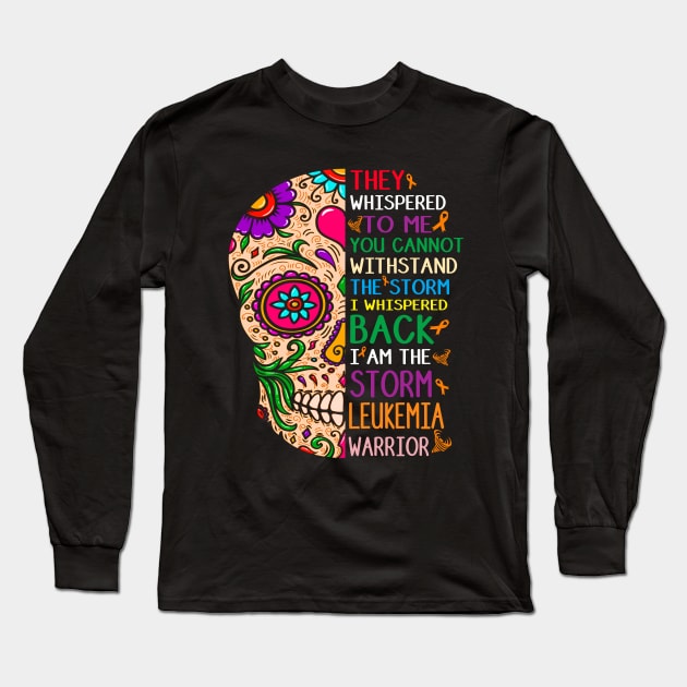 leukemia skull warrior shirt survivor i am the storm Long Sleeve T-Shirt by TeesCircle